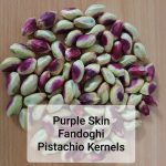 Purple Skin Fandoghi Pistachio Kernels / Iranian Nuts