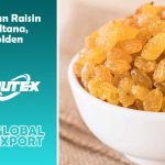 Iran Raisin | Sultana‚Golden & Green Raisin From Iran | Nutex