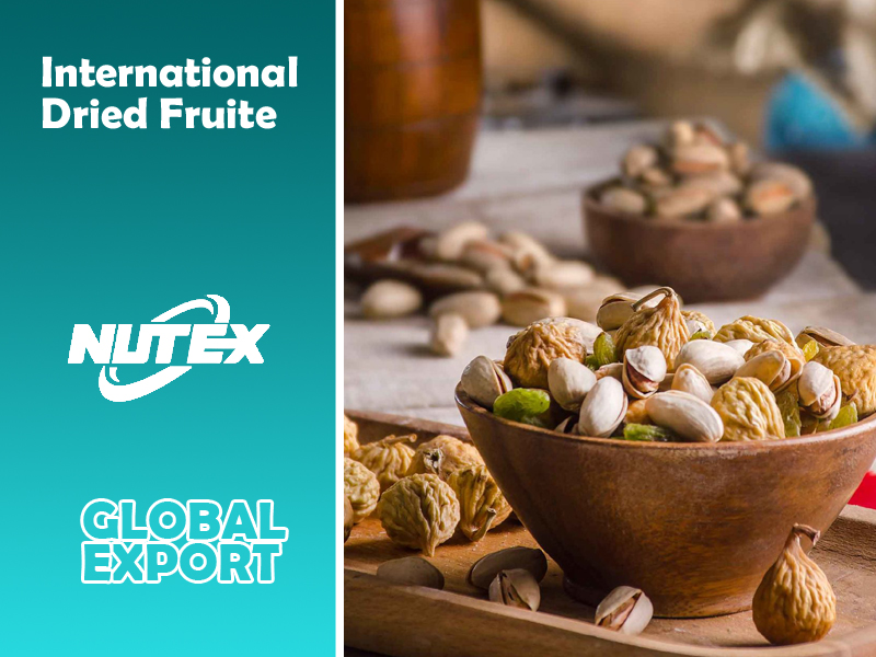 International Dried Fruit Manufacturer & Exporter in the World - NUTEX