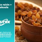 Price raisin + Wholesale buying and selling - NUTEX