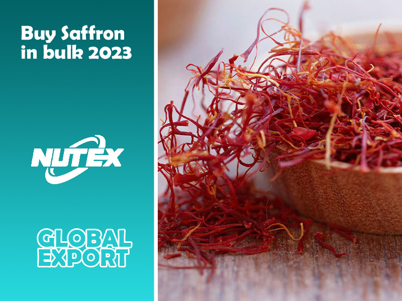 Buy Saffron in bulk with the best price 2023 - NUTEX